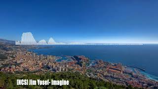 [NCS] Jim Yosef- Imagine