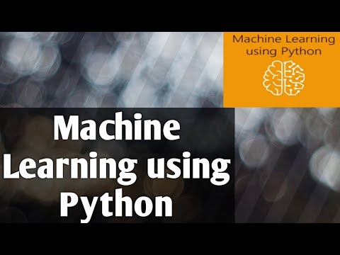 Machine Learning using Python