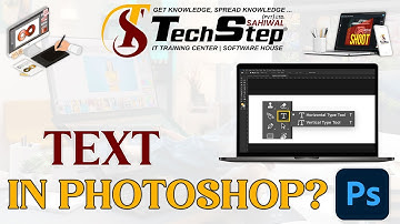 Lecture 28 | Text in Photoshop | Photoshop | TechStep Sahiwal
