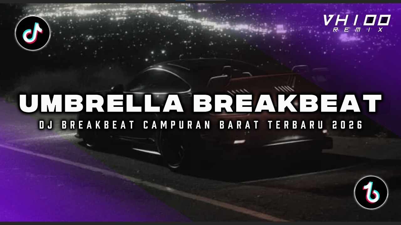 DJ UMBRELLA BREAKBEAT REMIX JEDAG JEDUG SLOW VIRAL TIKTOK TERBARU 2026