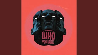 Who You Are