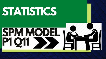 Add Maths SPM Model Question - Statistics Short Question