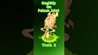 Oogiddy || Poison Islet (Fanmade) || My Singing Monsters