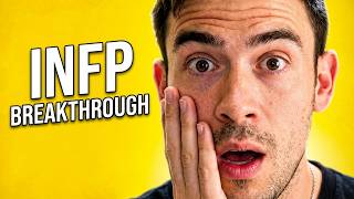 This Changed Everything About Being An Infp
