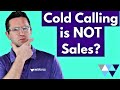 What Cold Calling REALLY is and Why You Need to Know - Cold Calling 101