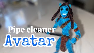 How to make Pipecleaner Avatar!!