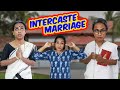 Intercaste marriage   simply silly things