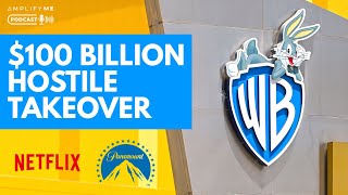 The $100bn Hostile Takeover: Netflix vs. Paramount