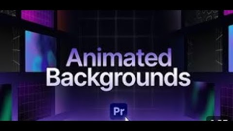 How to Make Animated Backgrounds in Premiere Pro and After Effects