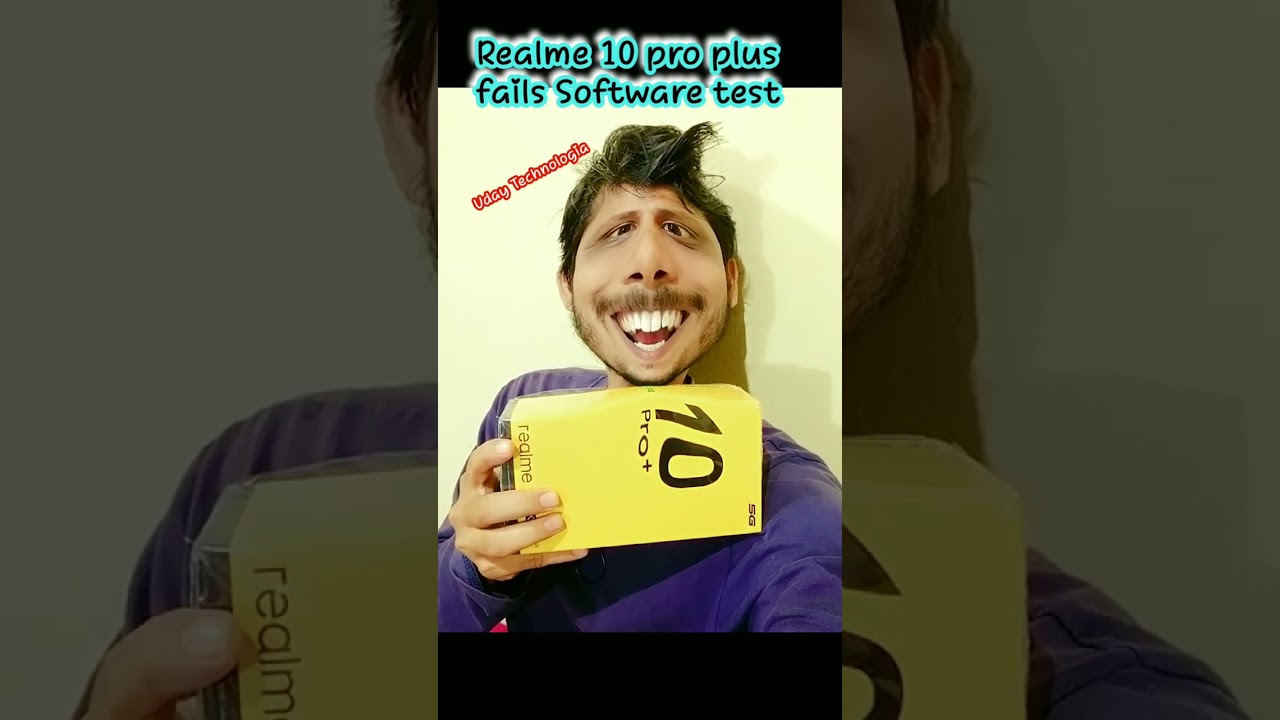 Realme 10 pro plus fails Software test😲 