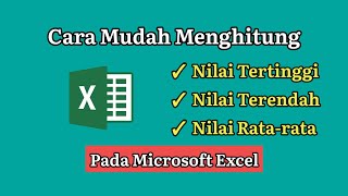 Cara Mudah Menghitung Nilai Rata-rata, Tertinggi dan Terendah || Tutorial Excel Cara Mudah Menghitung Nilai Rata-rata, Tertinggi dan Terendah || Tutorial Excel