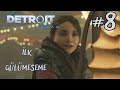 Küçük Bir Kızı Mutlu Görmek / Detroit Become Human / 8. Bölüm Türkçe