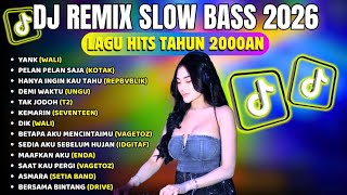 VIRAL Dj Remix Slow Full Bass Terbaru 2026  - Dj Campuran Viral Tiktok - Top Playlist Spotify 2026