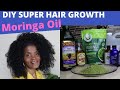 HOW TO MAKE MORINGA OIL FOR THICK, HEALTHY AND SUPER HAIR GROWTH