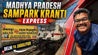 Delhi to Jabalpur in Just 5 Stops! 🚆 MP Sampark Kranti Express Full Journey | Indian Railways