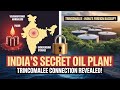 India’s Secret Oil Strategy: Underground Reserves &amp; Trincomalee Link