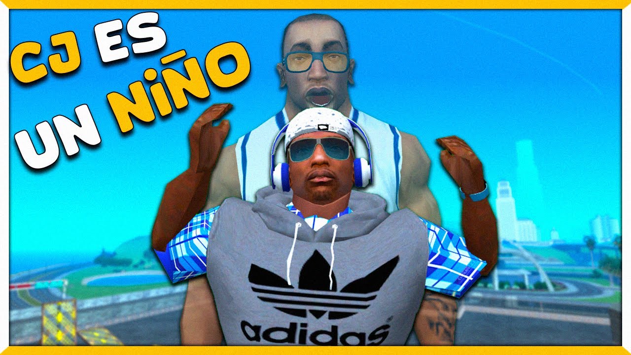CJ es un NIÑO - GTA San Andreas Loquendo
