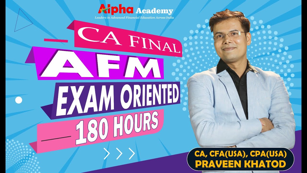 CA Final AFM Exam Oriented Batch Lec 6 | Advanced Financial Management ...
