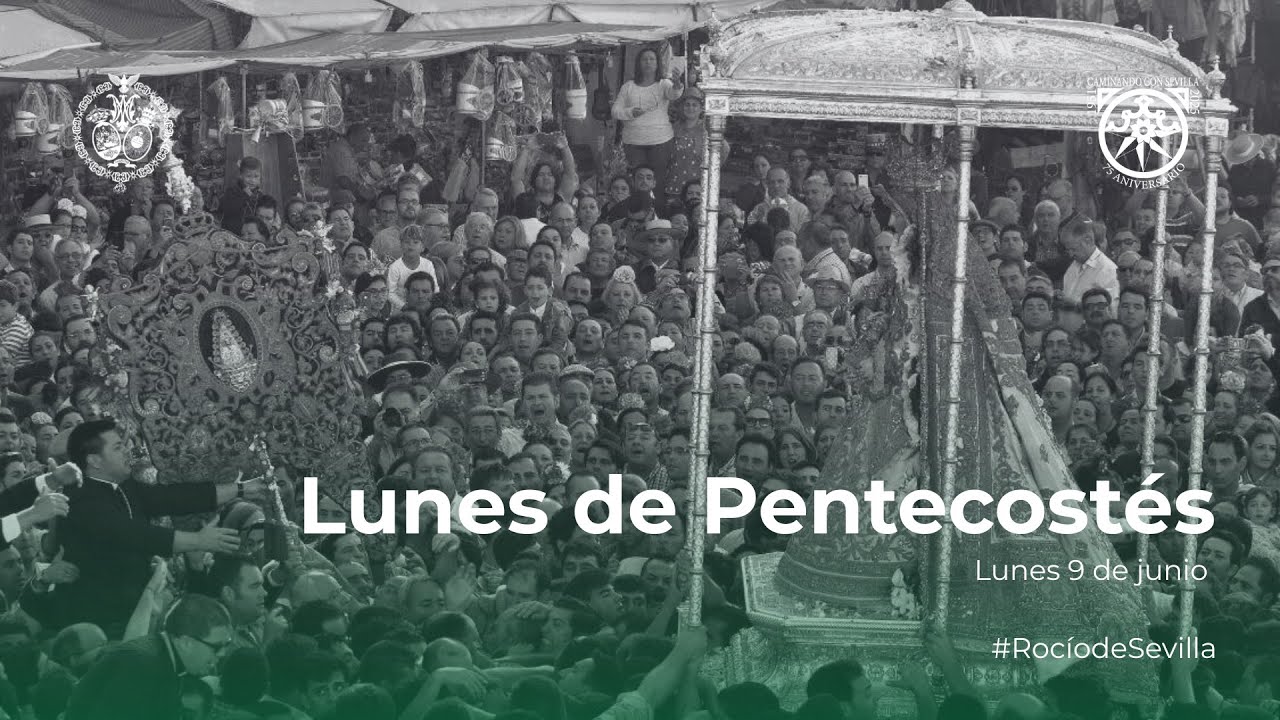 PASO DE LA VIRGEN DEL ROCIO POR LA HERMANDAD DE SEVILLA. LUNES DE PENTECOSTÉS