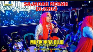 SAJADAH MERAH - HJ MUTIK NIDA RATU KENDANG OJINGAN DI SUMBER