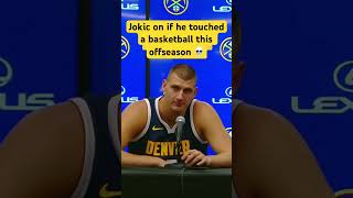 Jokic doesn&#39;t TRAIN in the offseason