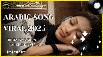 Arabic Songs Full Album 2025 🎶 Top Arabic Songs | Lo-fi | Kumpulan Lagu Arab Viral Trending Tiktok