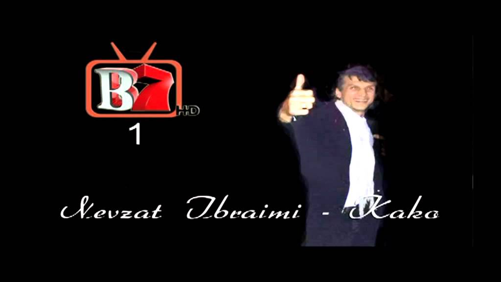 Nevzat Ibraimi Kako - 1    █▬█ █ ▀█▀