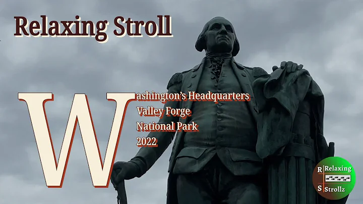 Relaxing Stroll | Washington's Headquarters | Vall...