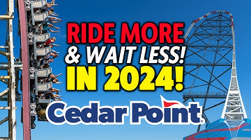 Cedar Point - Plan of Attack On How To RIDE MORE & WAIT LESS!