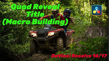 Quad Reveal Title (Macro Building) - Davinci Resolve 16/17