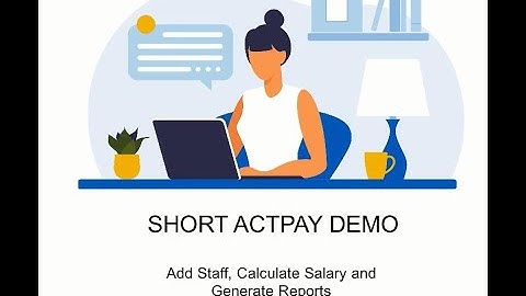 Actpay payroll software Demo showing how to Add Staff and Calculated Salary
