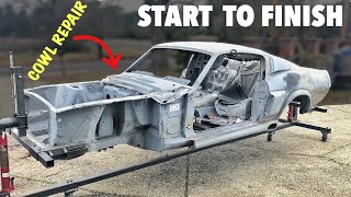 Cowl Repair START to FINISH  1967 Mustang Fastback Shelby GT500  Replica Tribute Project Build