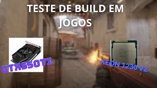 Xeon 1230 V2 Gtx550Ti - Testando Em Games