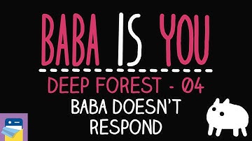 Baba Is You: Baba Doesn’t Respond - Deep Forest Level 04 Walkthrough (by Arvi Teikari / Hempuli)