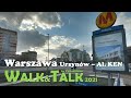 Walk&Talk Warszawa, Poland, Warszawa Ursynów, Al. KEN (narrated in PL & EN)
