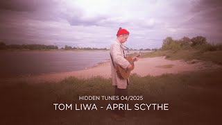 Tom Liwa - April Scythe