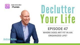 Where does art fit in an organized life