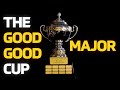 The Good Good Cup Major [Official Trailer]