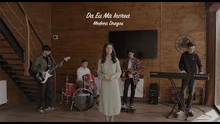 Medeea Dragoş - Da Eu Mă Încred (Cover)