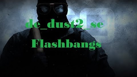 CSGO.Compendium: Maps - de_dust2 - Flashbangs