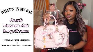 What’s in my COACH BAG - Powder Pink Large Rowan 💕 Purse Essentials + Bag Organization & More 🎀