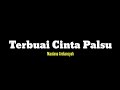 Terbuai Cinta Palsu - Maulana Ardiansyah ( Lyrics )