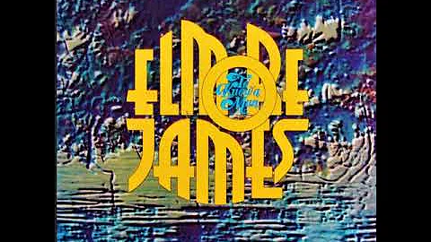 Elmore James To Know A Man Full Album Volume 1