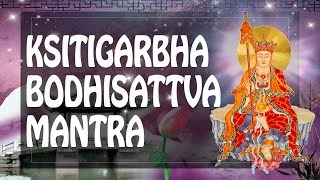 Universal Mantra For Anyone  Ksitigarbha Bodhisattva di Zang Wang Pu Sa 