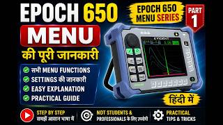 EPOCH 650 Ultrasonic Flaw Detector Menu Series Part 1 in Hindi
