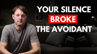 Avoidants - Your Silence Is Driving Them Crazy And Now They're Creating Imaginary Problems With You