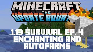 Minecraft 1.13 Survival Ep. 4: Enchanting and autofarms!