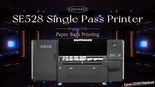 Part 1: Sunthinks SE528 Digital Single Pass Printing Kraft Paper Bags.