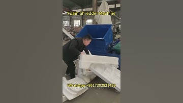 How a Foam Shredder Machine Works: Crushing EPS & EPE Foam