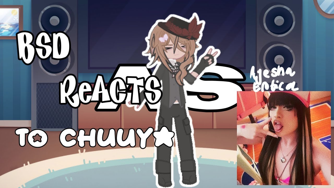 BSD reacts to Chuuya as Ayesha Erotica|2x|short|part 2?|@mostsanechuuyalover